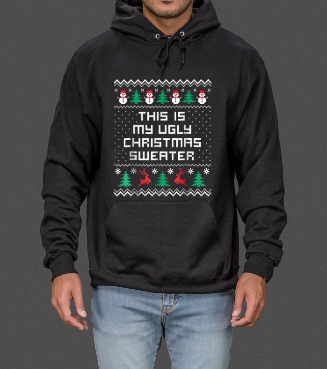 Official This Is My Ugly Christmas Sweater Funny sweater