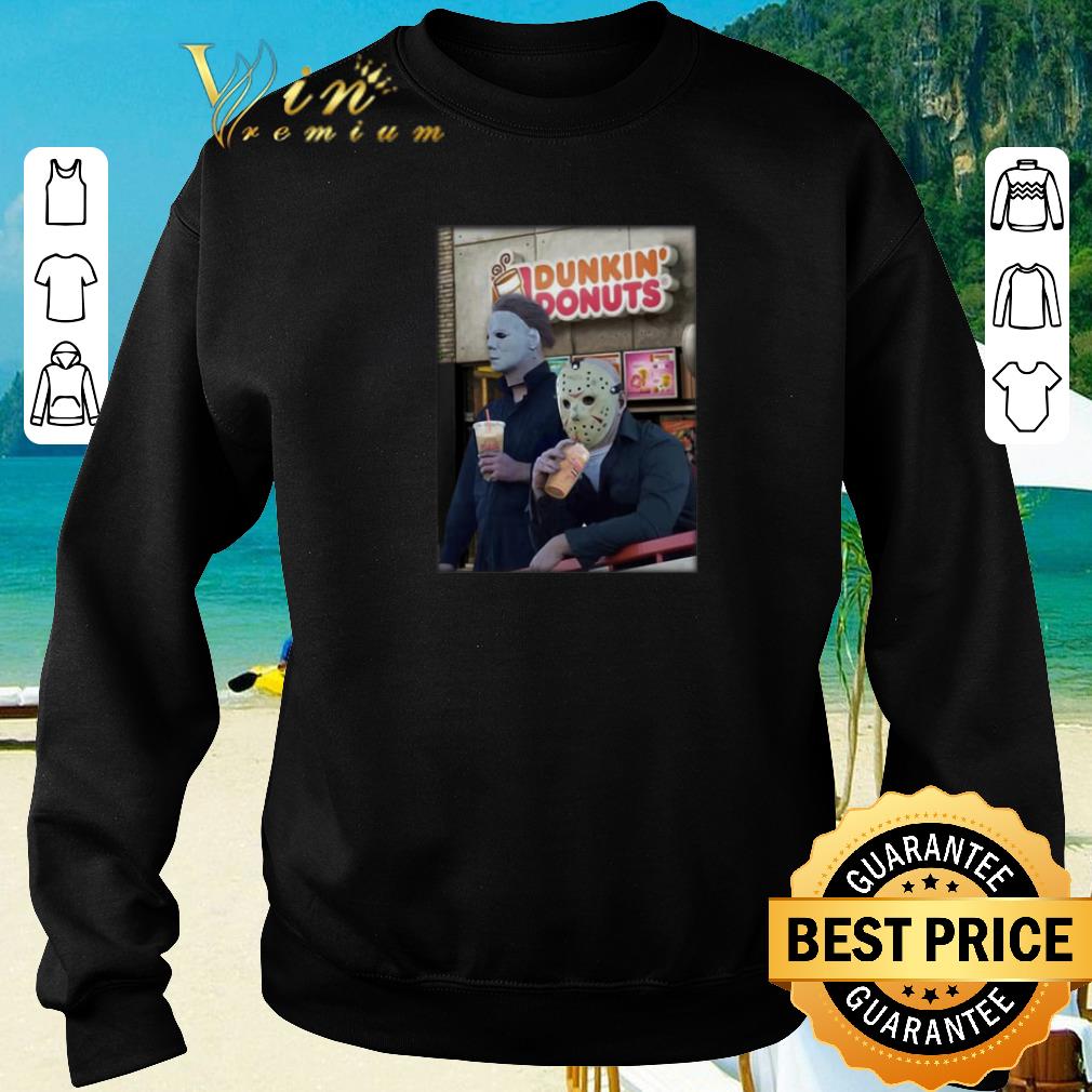 Original Michael Myers Jason Voorhees drink Dunkin' Donuts shirt sweater 2019
