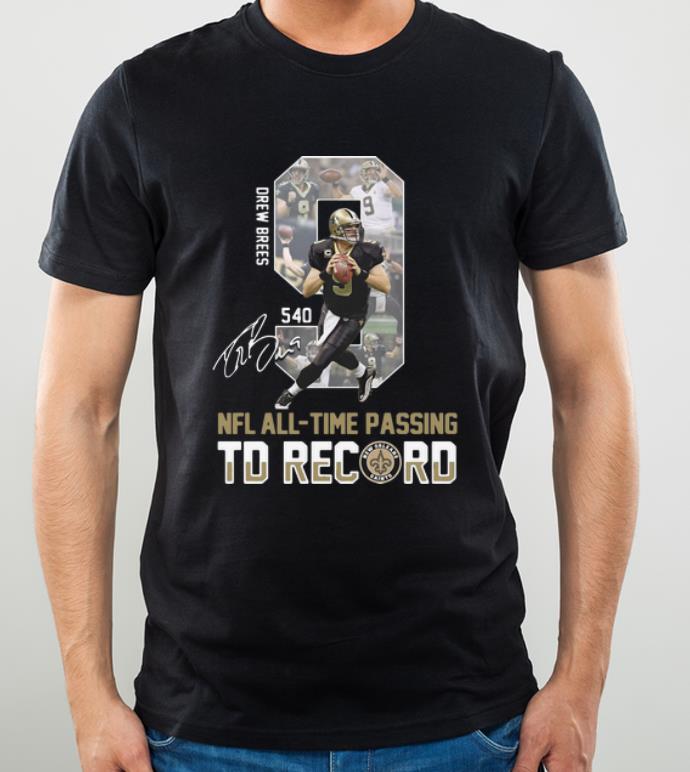 Premium 9 Drew Brees NFL All-time Passing To Record New Orleans Saints shirt