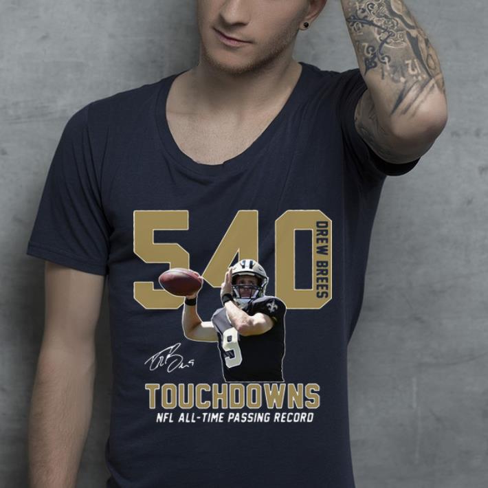 Pretty 540 Drew Brees Signature Touchdowns Nfl All-time Passing Record shirt