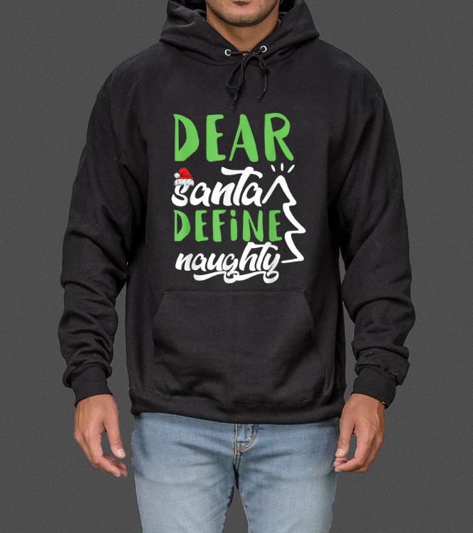 Pretty Dear Santa define naughty santa hat fun tree Christmas sweater