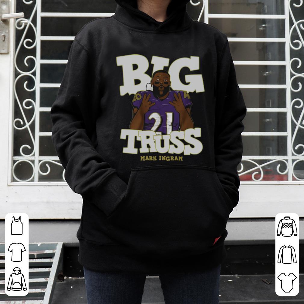 Nice Big Truss Mark Ingram Baltimore Ravens shirt