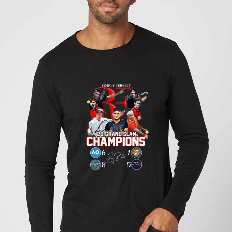 Nice Roger Federer Simply Perfect 20 Grand Slam Champions shirt
