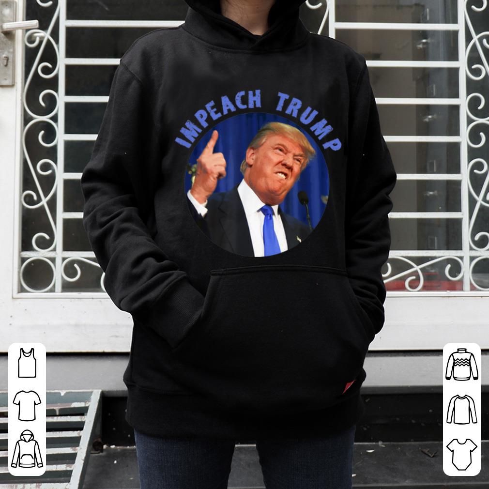 Official Anti-Trump Impeachment Impeach Trump shirt