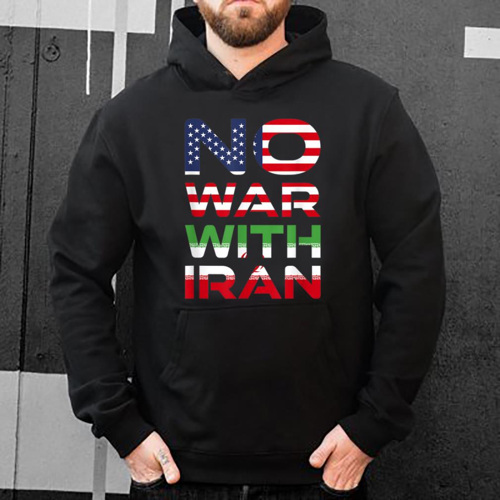 Official No War With Iran Stay Peaceful Antiwar shirt