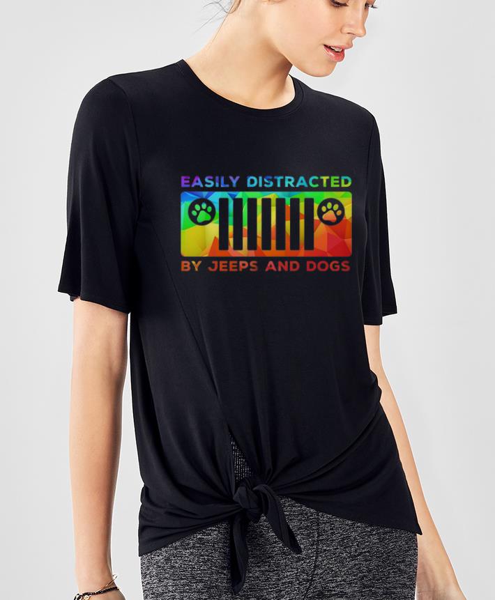 Premium Easily Distracted By Jeeps And Dogs shirt