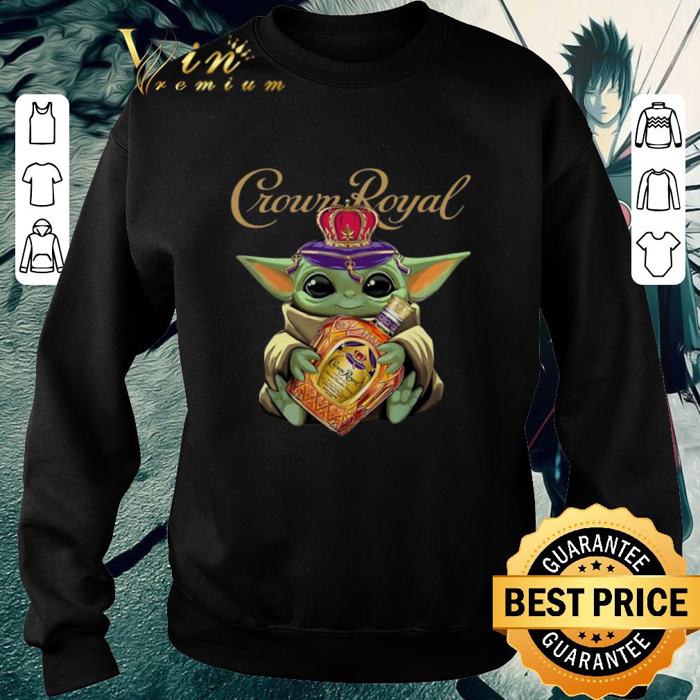 Top Baby Yoda Crown Royal Star Wars Mandalorian shirt