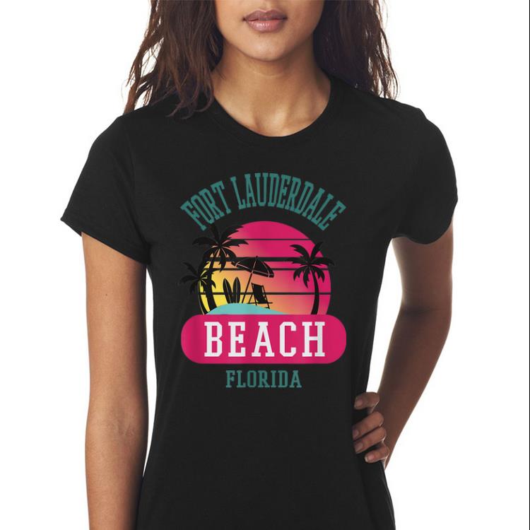 Awesome Fort Lauderdale Florida Beach Fl shirt 2 Awesome Fort Lauderdale Florida Beach Fl shirt 3