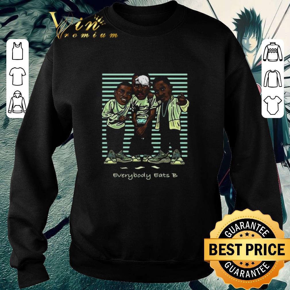 Awesome Yeezreel Yeezy 350 Everybody Eats B shirt 5 Awesome Yeezreel Yeezy 350 Everybody Eats B shirt