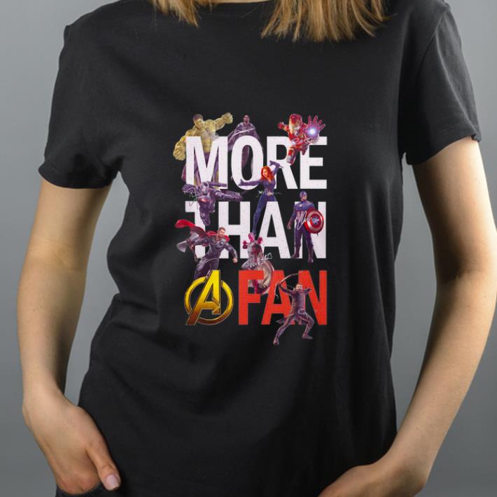 Great Avengers More Than A Fan Signatures shirt