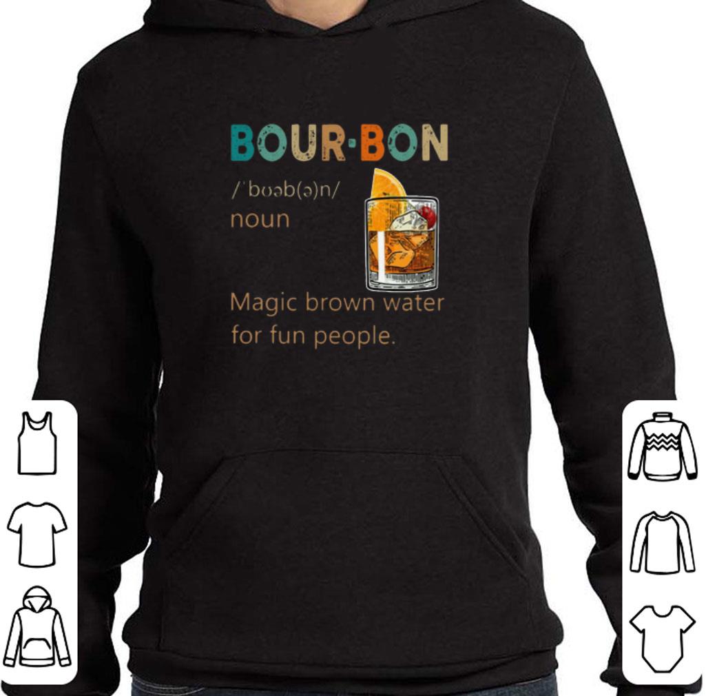 Hot Bourbon Noun vintage Magic brown water for fun people shirt