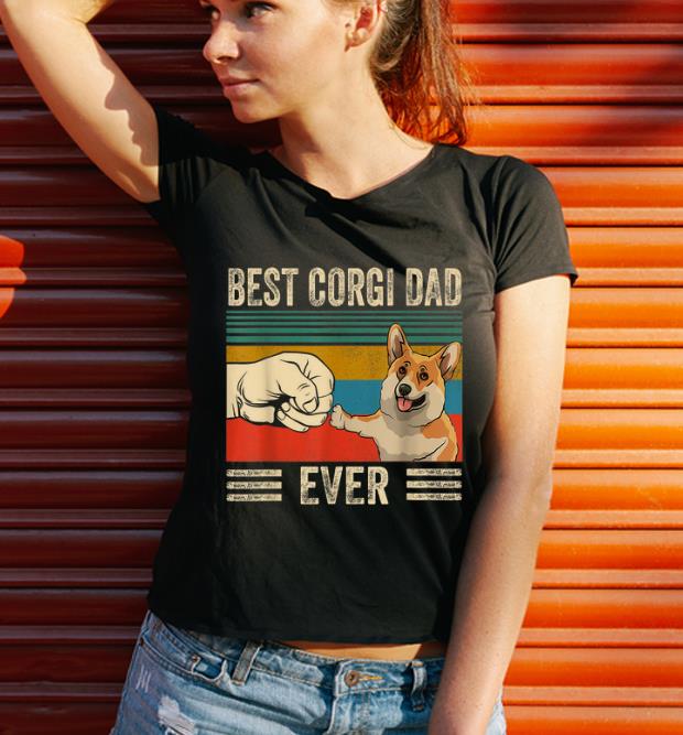Hot Bump Fit Best Corgi Dad Ever Dog Lovers Vintage shirt 3