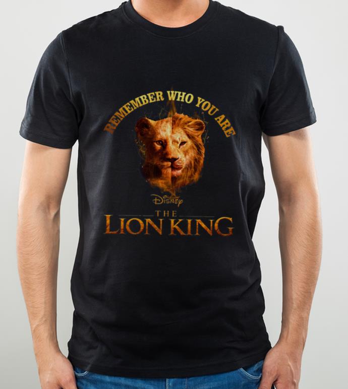 Hot Remember Who You Are Disney The Lion King shirt