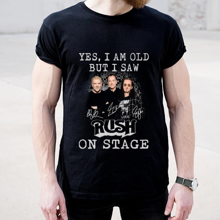 Hot Yes I am old but I saw Rush in stage signatures shirt