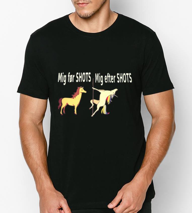 Nice Mig For Shots Unicorn Mig After Shots Horse Lovers shirt