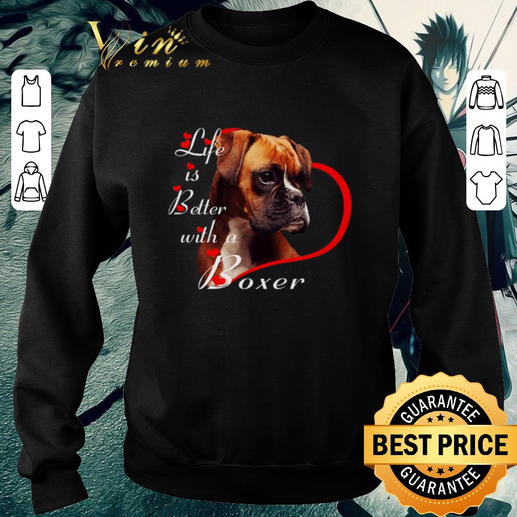 Official Life is better with a Boxer dog love heart shirt