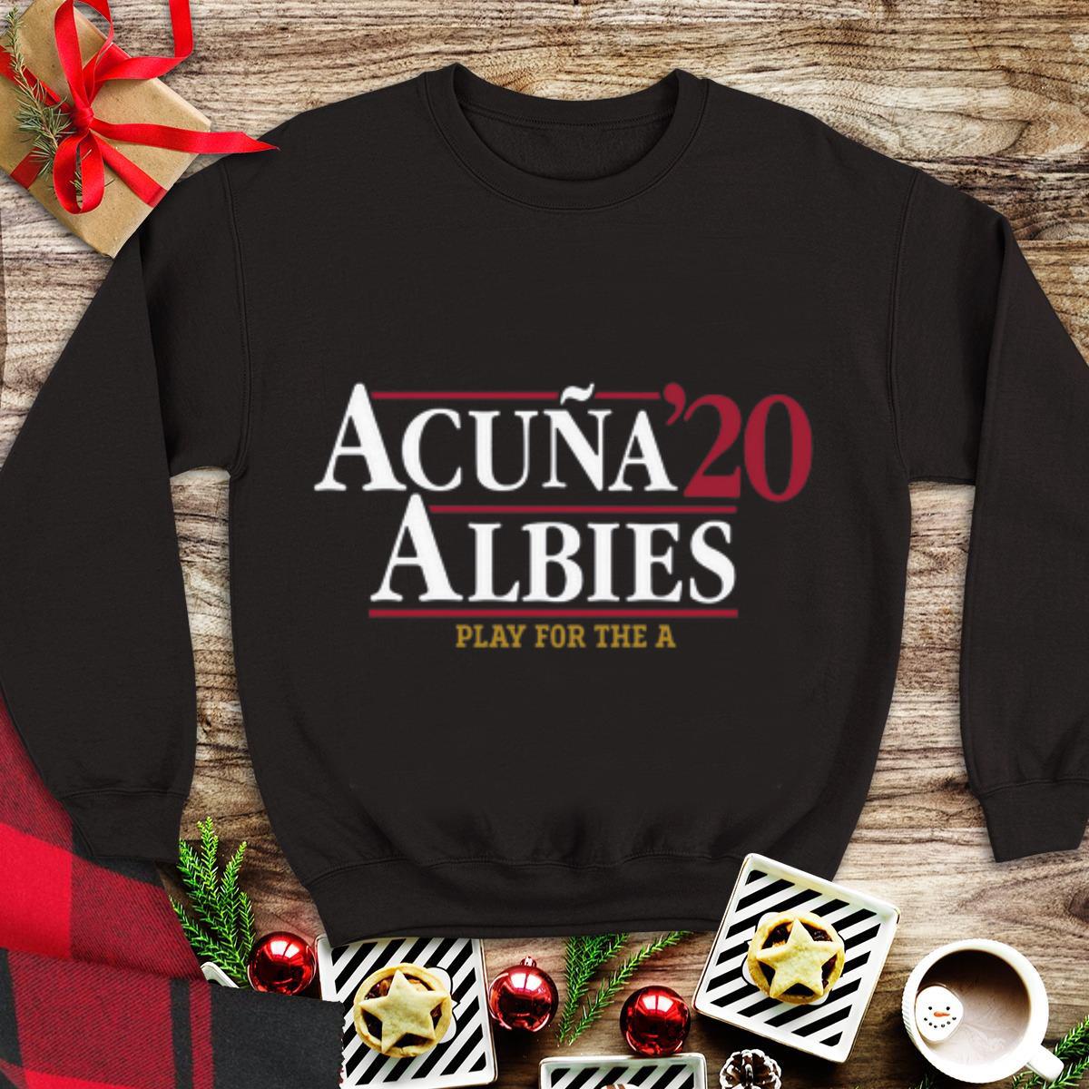 Premium Acuna 20 Albies Play For The A shirt