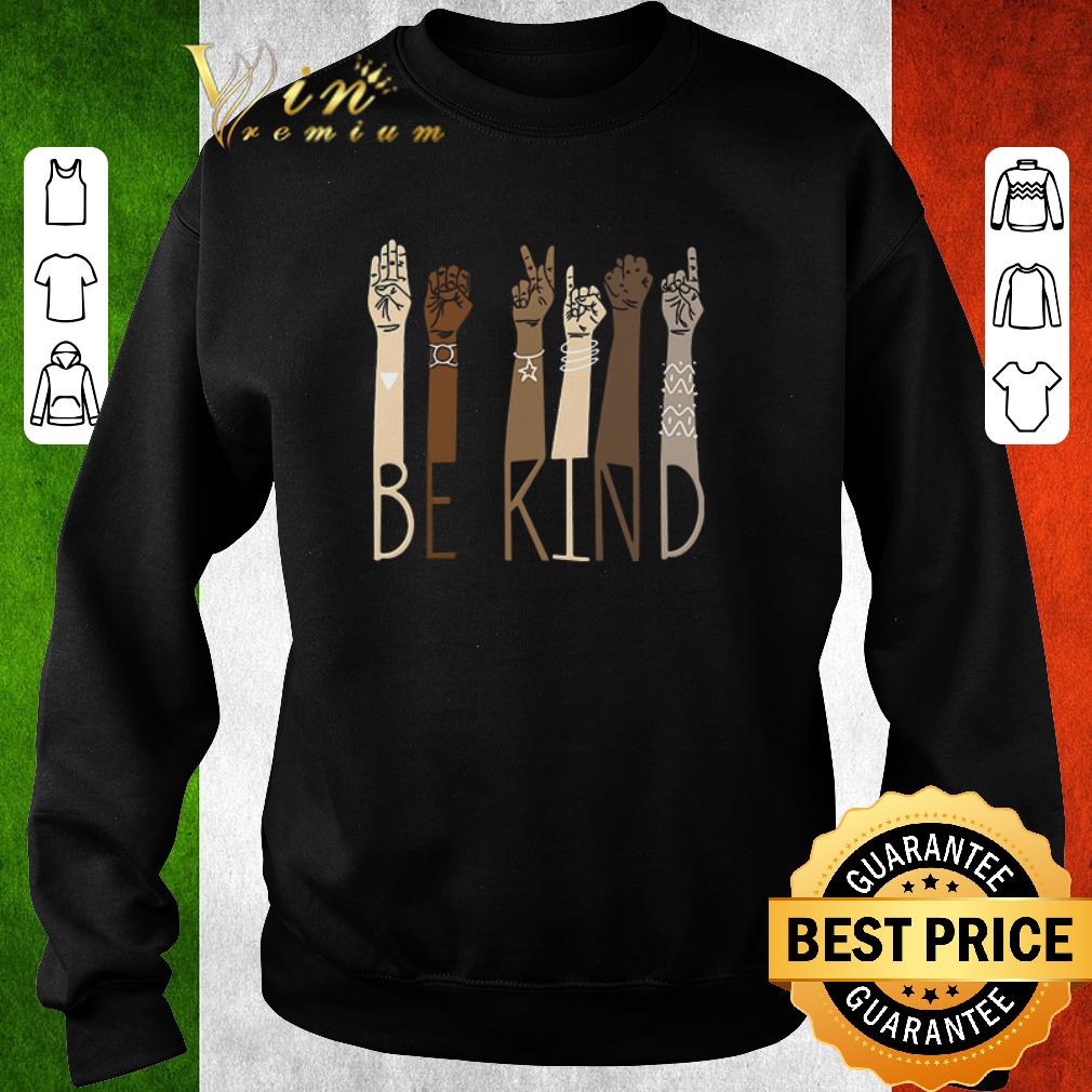 Pretty Be Kind Sign Language shirt
