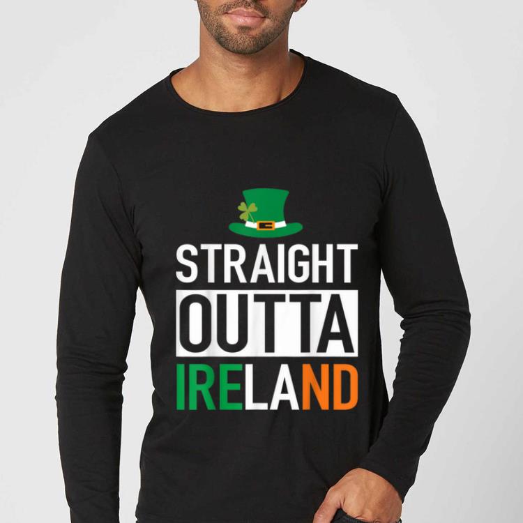 Pretty St. Patrick's Day - Straight Outta Ireland shirt