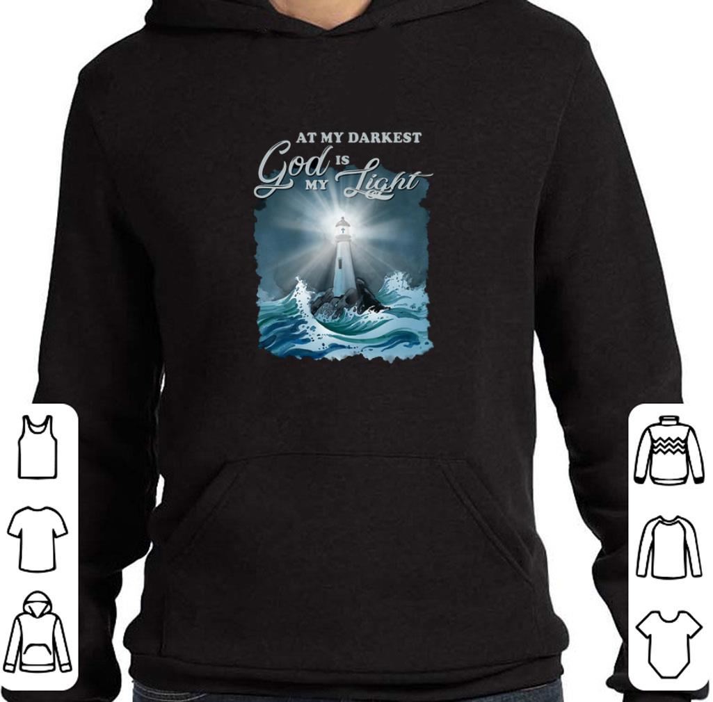 Top At my darkest god is my lighthouse Jesus Christian shirt