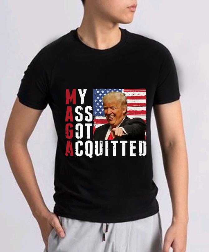 Top President Trump MAGA American Flag My Ass Got Acquitted shirt 1 Top President Trump MAGA American Flag My Ass Got Acquitted shirt 2