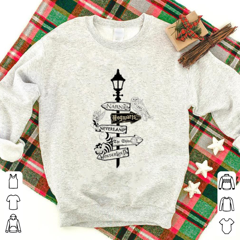 Awesome Indication Pole Narnda Hogwarts Neverland The Shire Wonderland shirt