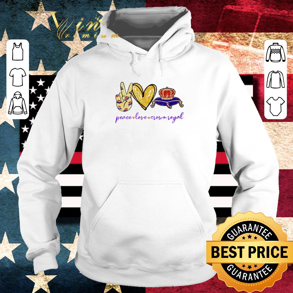 Awesome Peace love Crown Royal logo shirt