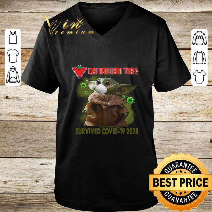 Funny Baby Yoda Canadian Tire Survived Covid-19 2020 shirt 2 Funny Baby Yoda Canadian Tire Survived Covid-19 2020 shirt 3