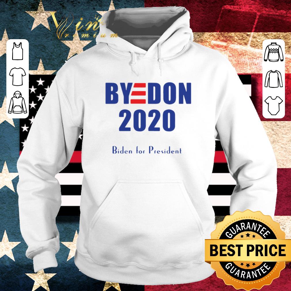 Funny Bye Don Biden For President 2020 shirt 5 Funny Bye Don Biden For President 2020 shirt