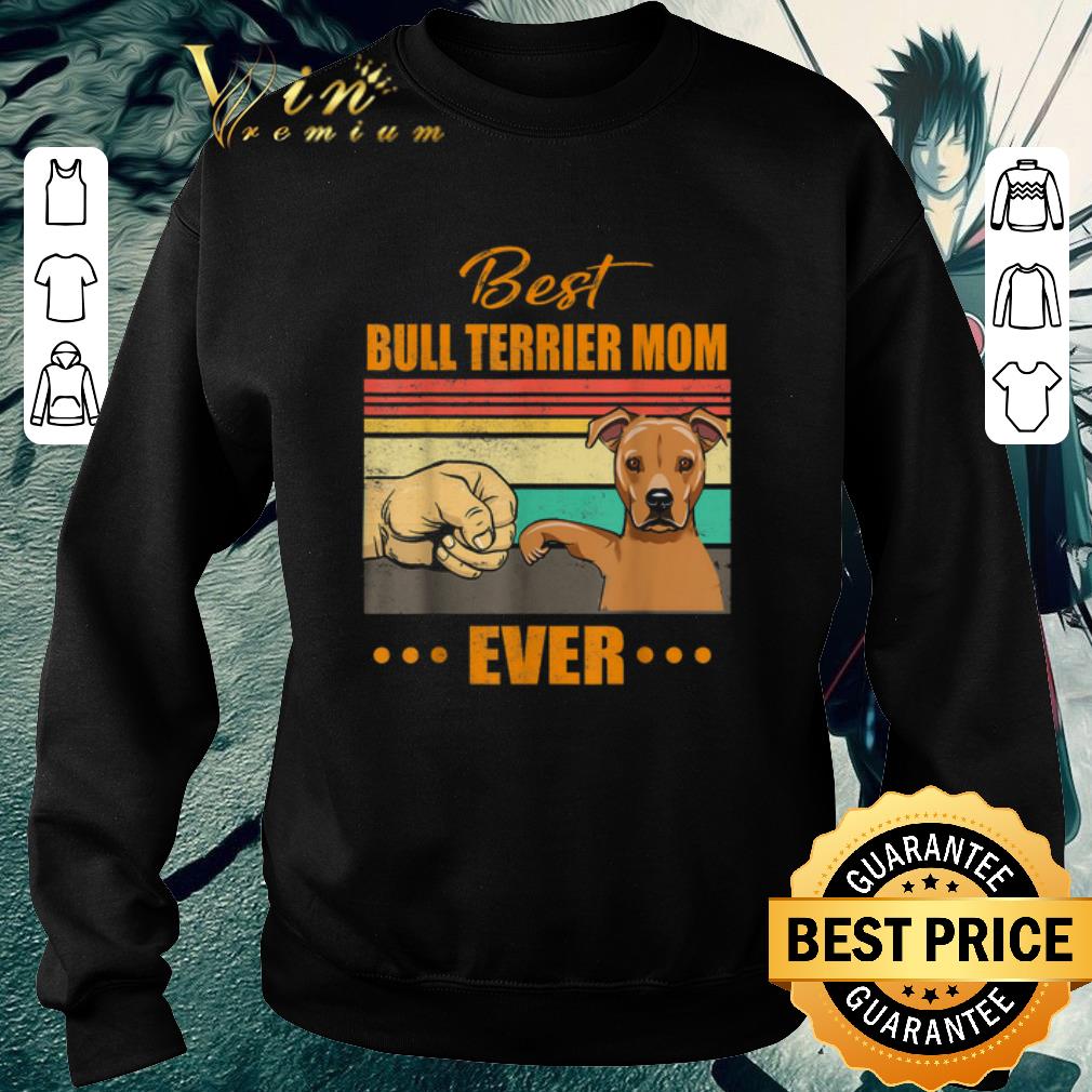 Hot Vintage best Bull Terrier mom ever Fist bump.png