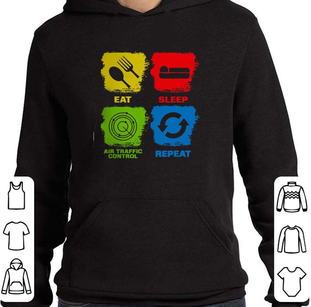 Nice Eat Sleep Air Traffic Control Repeat shirt
