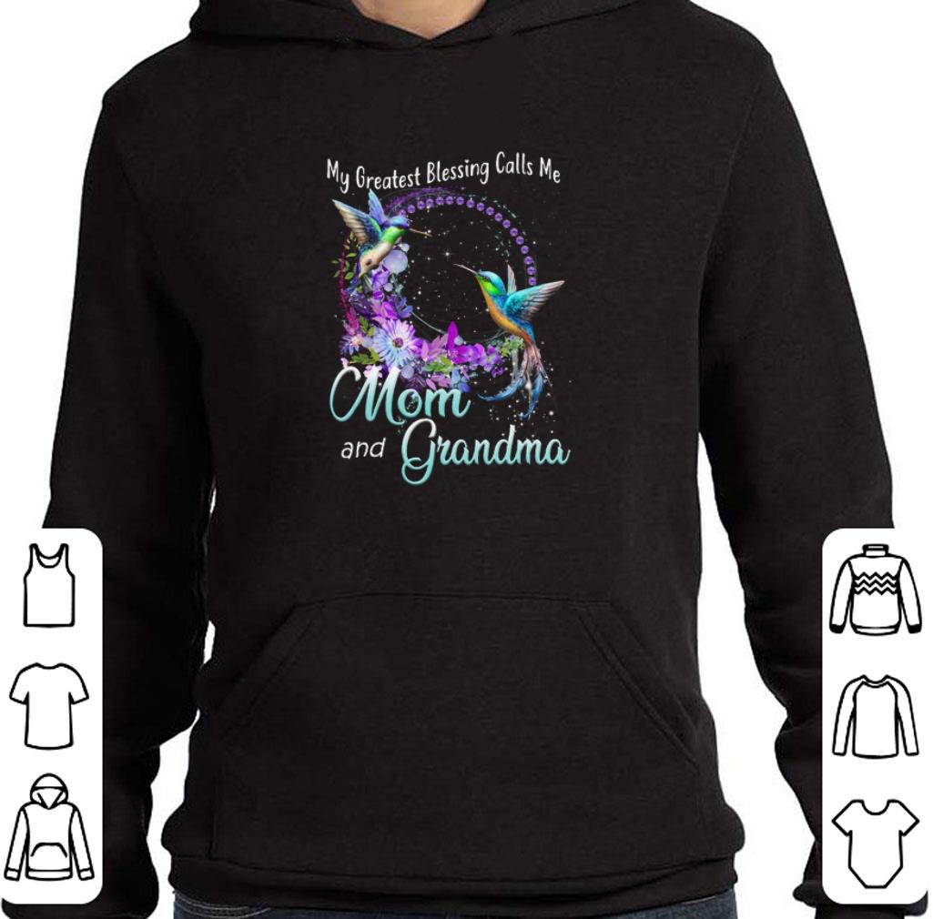 Official Hummingbird My greatest blessing calls me mom and grandma shirt