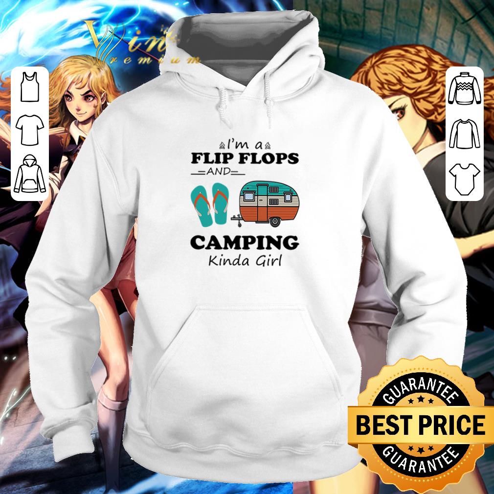 Official I’m a flip flops and camping kinda girl shirt