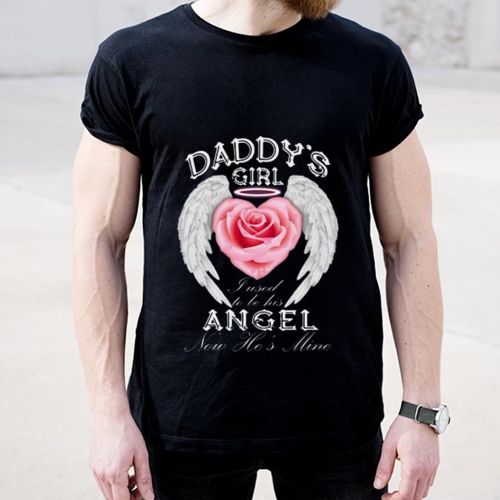 Official Rose Angel Wing Daddy’s Girl Fused To Be His Angel Now He’s Mine shirt