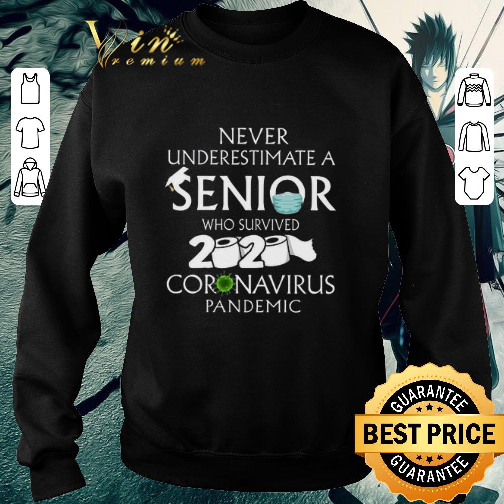 Original Never underestimate a senior who survived 2020 coronavirus pandemic shirt