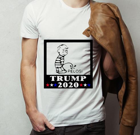 Original Pee On Pelosi 2020 Trump For President shirt