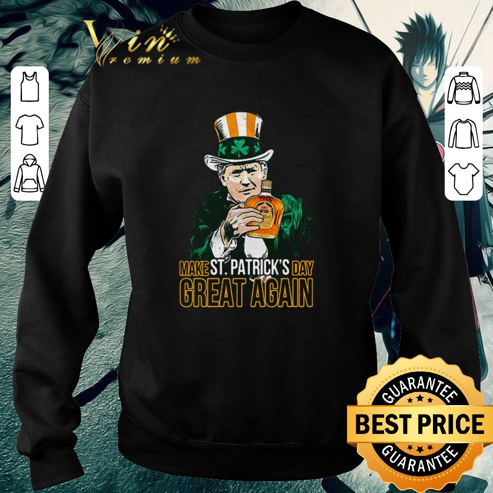 Premium Donald Trump and Crown Royal make St Patrick’s day great again shirt