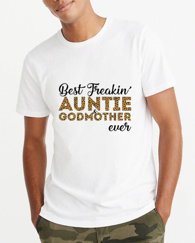 Pretty Best Freakin’ Auntie And Godmother Ever Mother's Day shirt