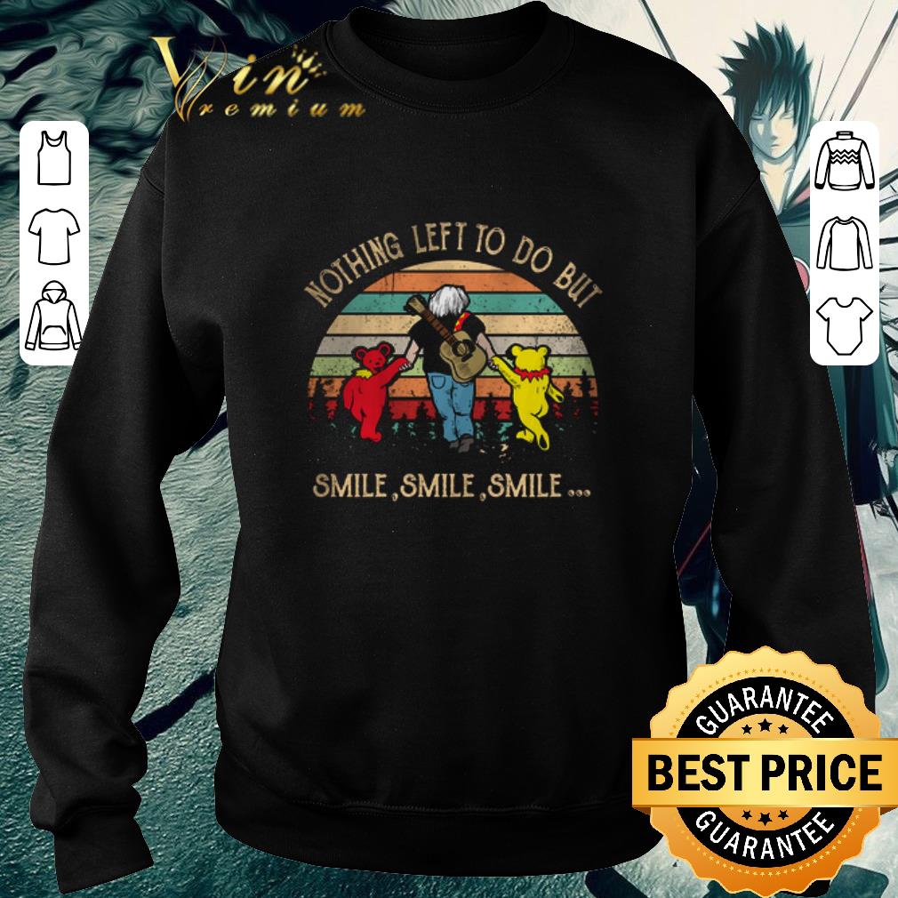 Pretty Grateful Dead bear Nothing left to do but smile smile vintage shirt