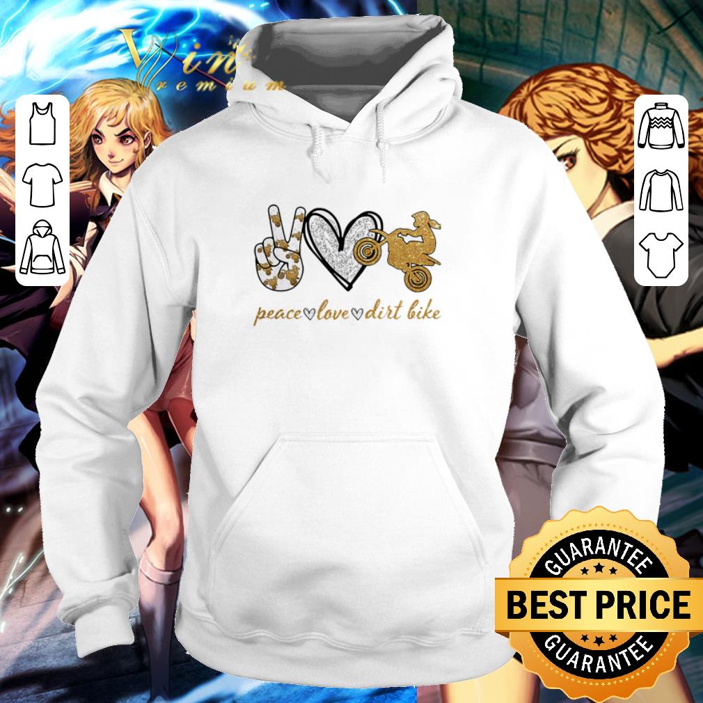 Pretty Peace love Dirt Bike Motorcycle shirt