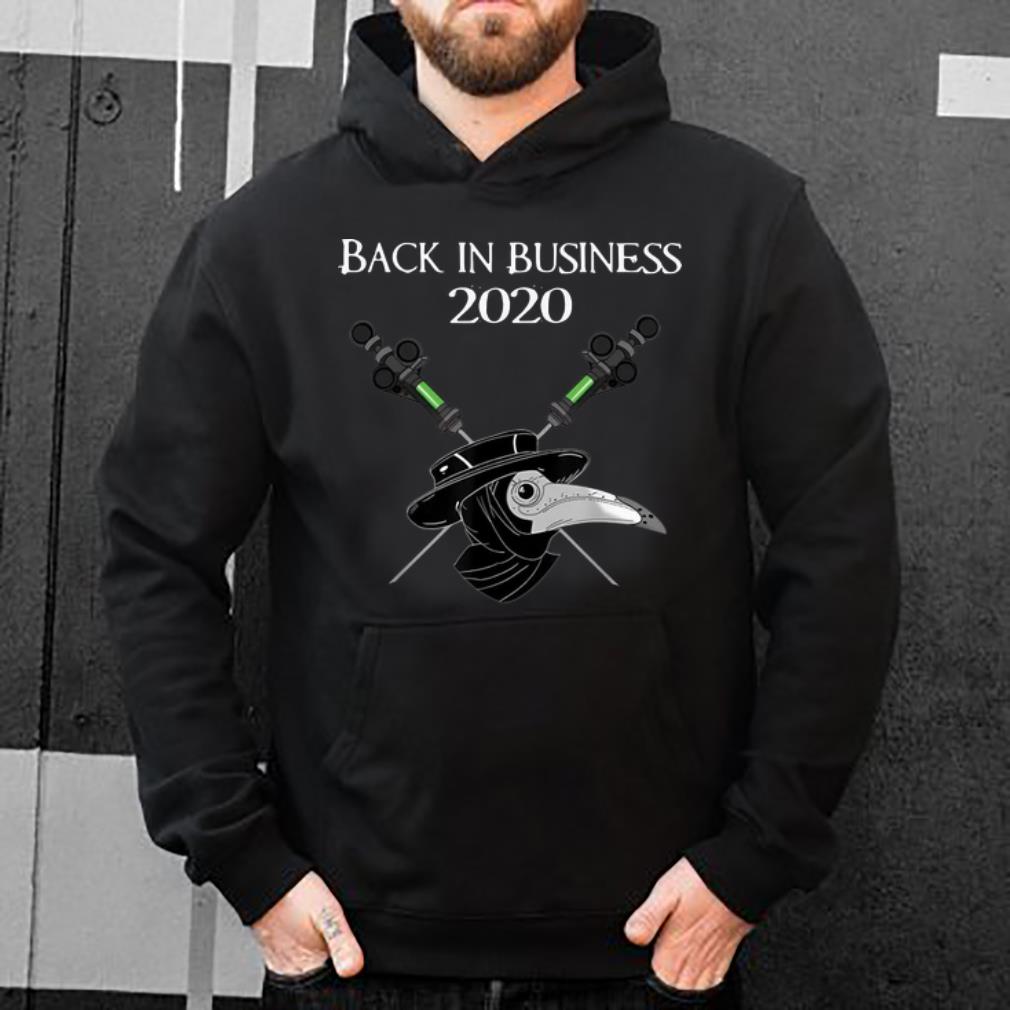 Top Back In Business 2020 shirt