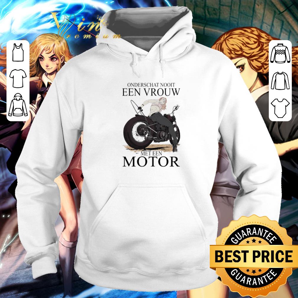 Top Onderschat Nooit Een Vrouw Meten Motor shirt 5 Top Onderschat Nooit Een Vrouw Meten Motor shirt