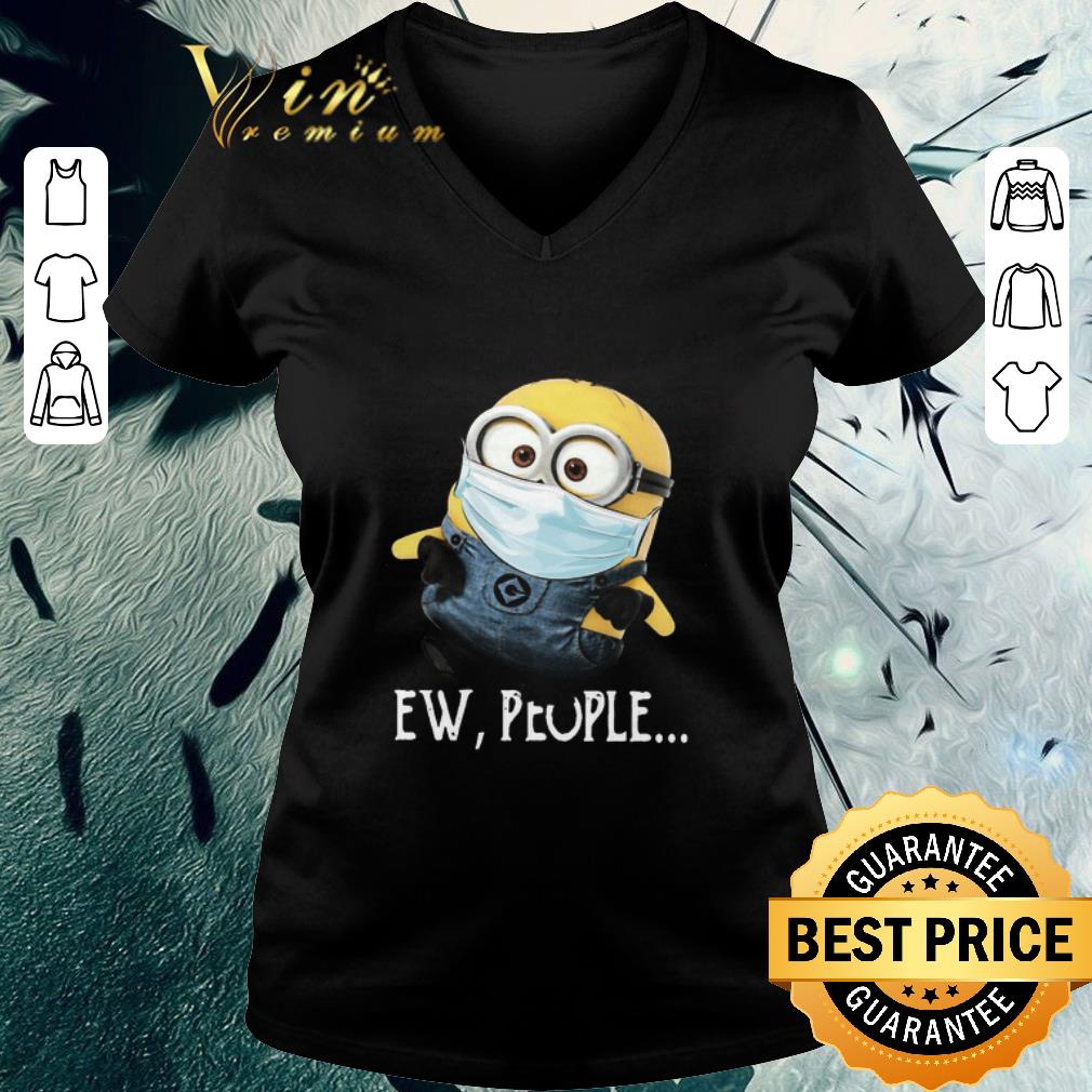 Hot Minion mask Ew People Coronavirus shirt 2 Hot Minion mask Ew People Coronavirus shirt 3