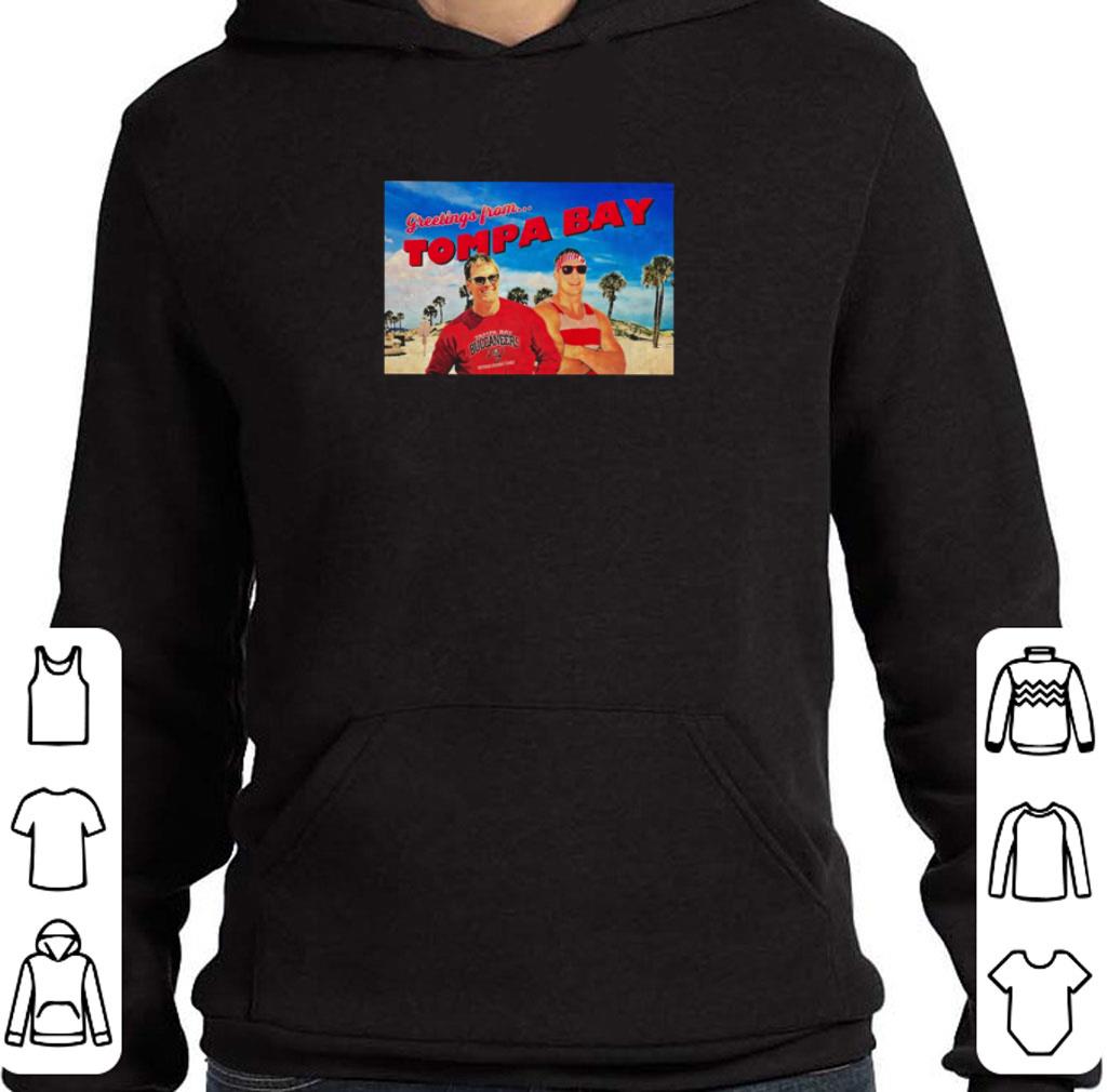 Official Tom Brady and Rob Gronkowski Greetings from Tompa Bay Buccaneers shirt 5 Official Tom Brady and Rob Gronkowski Greetings from Tompa Bay Buccaneers shirt