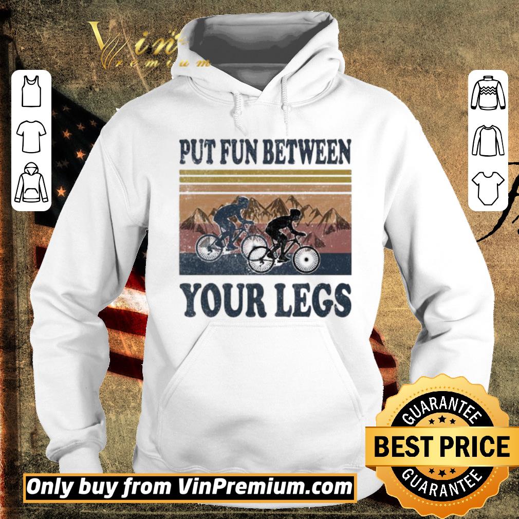 Official Cycling Put fun between your legs vintage shirt
