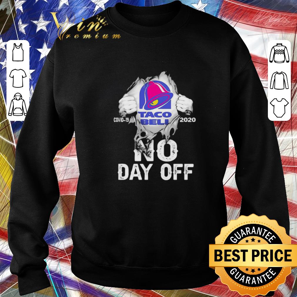 Original Logo Taco Bell Covid-19 2020 No Day Off shirt 5 Original Logo Taco Bell Covid-19 2020 No Day Off shirt