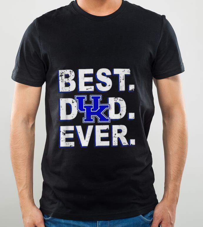 Original Kentucky Wildcats Best Dad Ever Father’s Day shirt