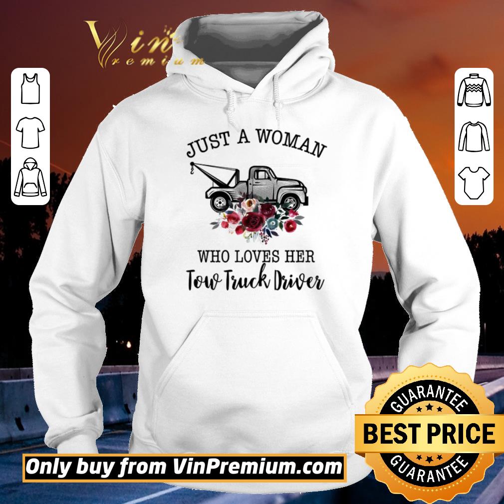 Funny Just a woman who loves her tour truck driver shirt 5 Funny Just a woman who loves her tour truck driver shirt