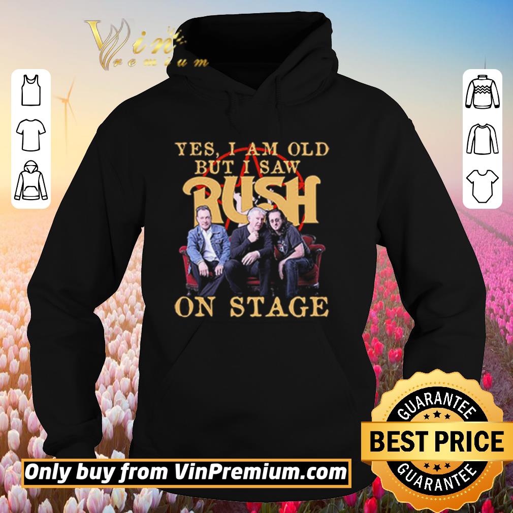 Awesome Yes I Am Old But I Saw Rush On Stage shirt 5 Awesome Yes I Am Old But I Saw Rush On Stage shirt