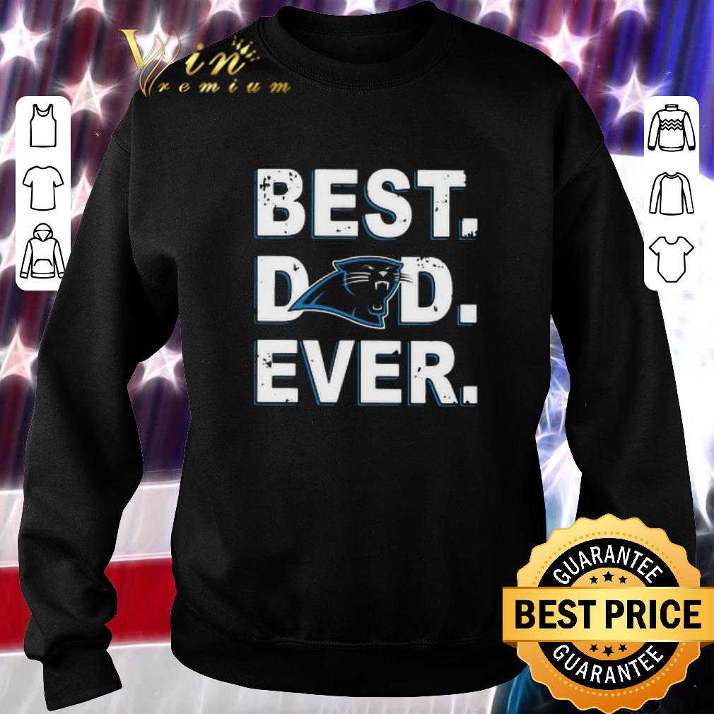 Carolina Panthers Best Dad Ever Father's Day shirt